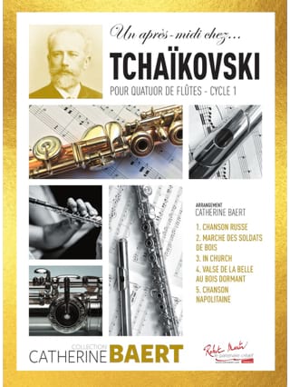 Un après-midi chez... Tchaïkovski - Catherine Baert - Partition