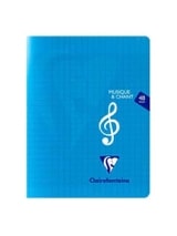 Cahier de Musique CLAIREFONTAINE - Musique et Chant