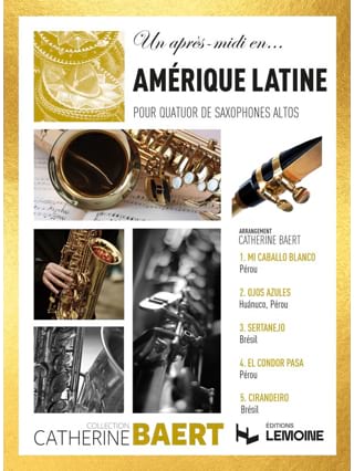 Un Après-Midi en... Amérique Latine - Partition - Saxophone