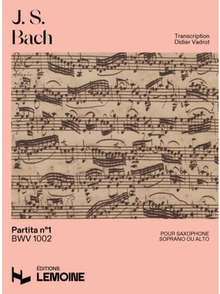 Partita n°1 BWV 1002 - Saxophone - BACH - Partition - Saxophone