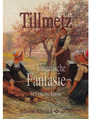 Fantaisie Hongroise Opus 25 - Rudolph Tillmetz - Partition