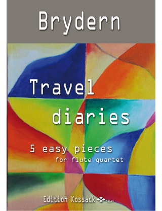 Travel Diaries - 4 Flûtes - Benedykt Brydern - Partition