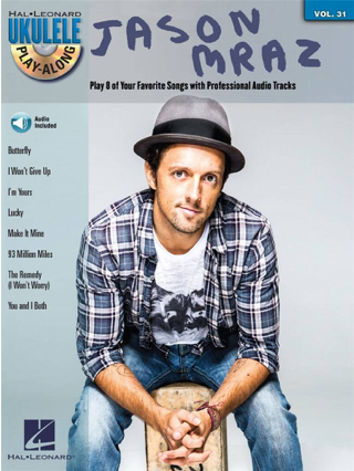 Ukulele Play-Along Volume 31 - Jason Mraz - Jason Mraz - Partition