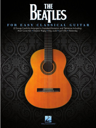 The Beatles for Easy Classical Guitar - Beatles - Partition