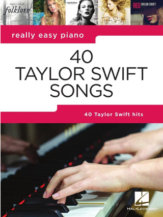 Really Easy Piano: 40 Taylor Swift Songs - Taylor Swift - Partition