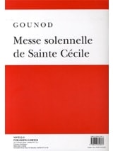 Messe Solennelle Sainte Cécile - GOUNOD - Partition - Chœur