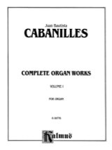 Oeuvre D'orgue Complète Volume 1 - Juan Cabanilles - Partition - Orgue